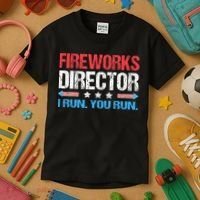 Fireworks Director I Run You Run Funny 4th Of July Kids T-Shirt thumb 3