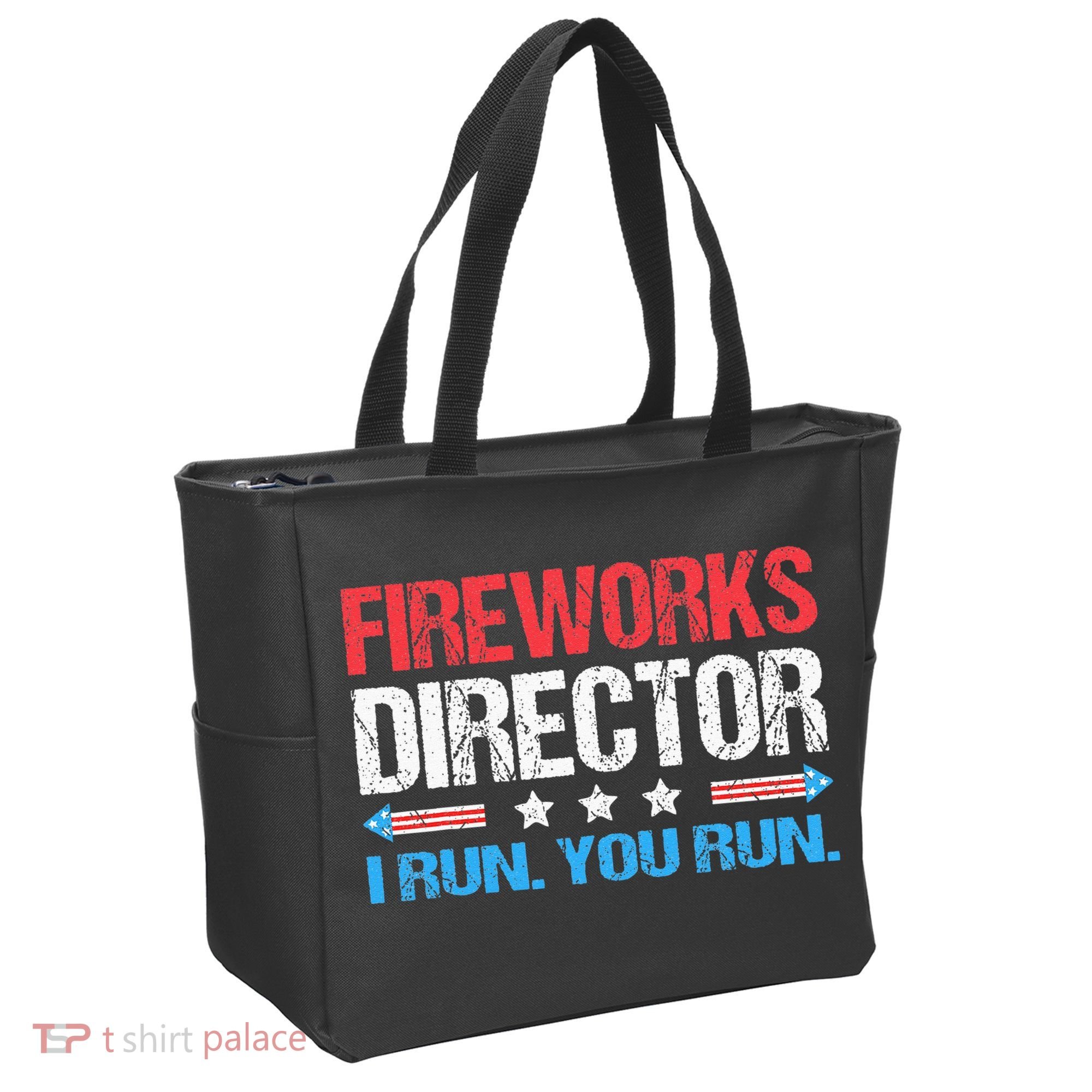 Fireworks Director I Run You Run Funny 4th Of July Tote Bag