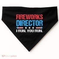 Fireworks Director I Run You Run Funny 4th Of July USA-Made Doggie Bandana thumb 0