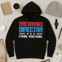 Fireworks Director I Run You Run Funny 4th Of July Hoodie thumb 3