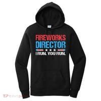 Fireworks Director I Run You Run Funny 4th Of July Women's Hoodie thumb 0