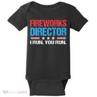 Fireworks Director I Run You Run Funny 4th Of July Baby Bodysuit thumb 0