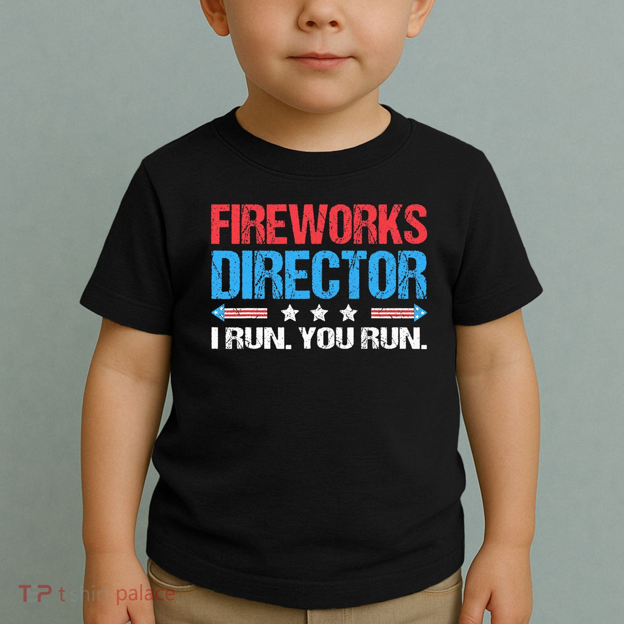 Fireworks Director I Run You Run Funny 4th Of July Toddler T-Shirt