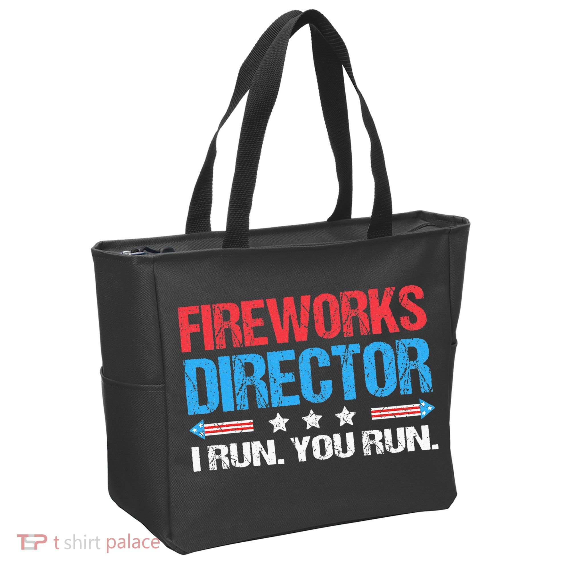 Fireworks Director I Run You Run Funny 4th Of July Tote Bag