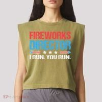 Fireworks Director I Run You Run Funny 4th Of July Garment-Dyed Women's Muscle Tee thumb 2
