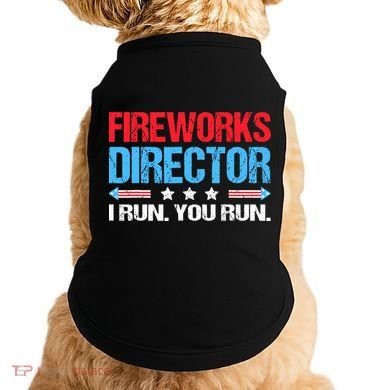 Fireworks Director I Run You Run Doggie Tank
