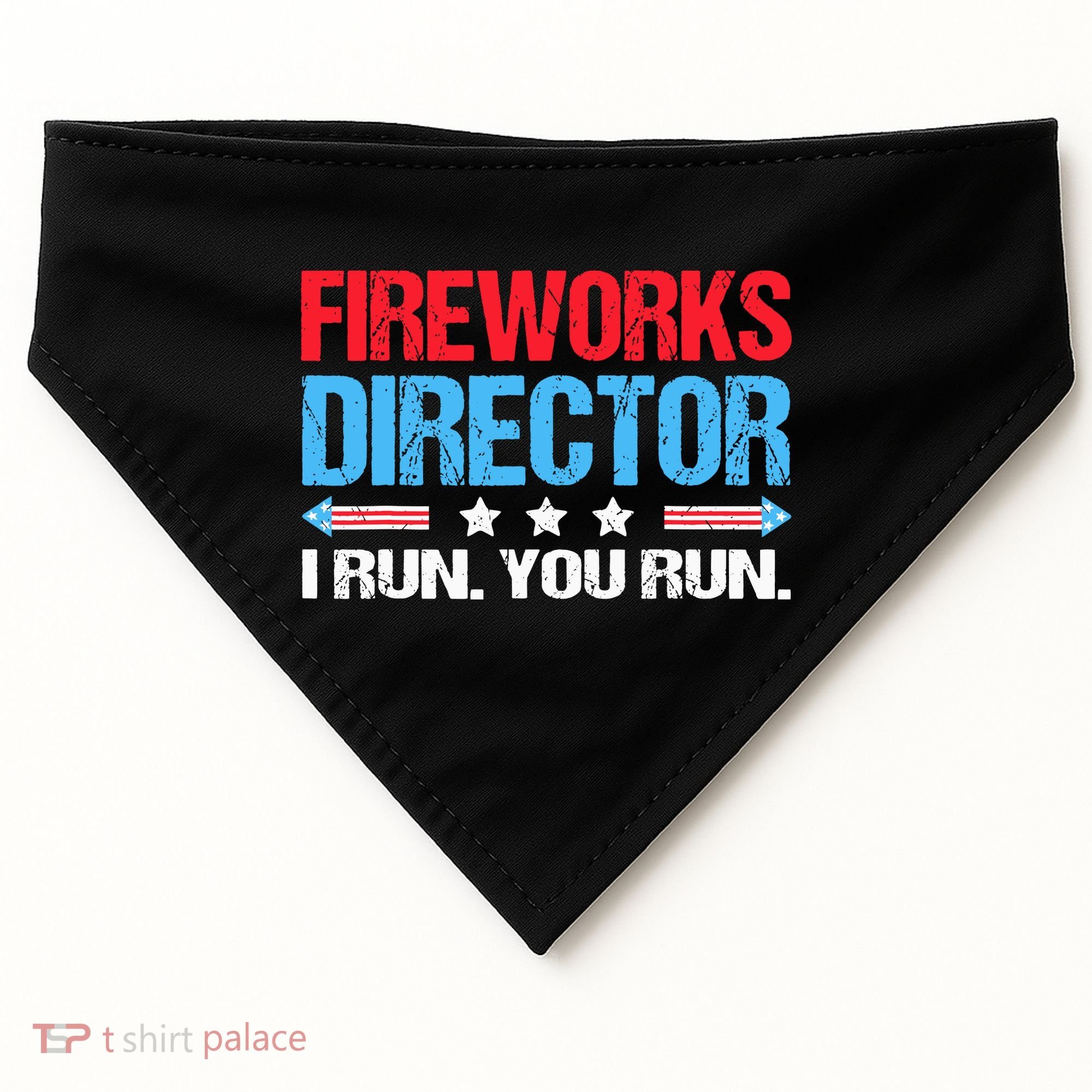 Fireworks Director I Run You Run USA-Made Doggie Bandana