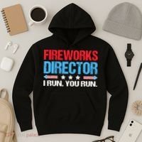 Fireworks Director I Run You Run Hoodie thumb 3