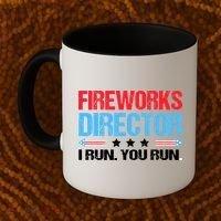 Fireworks Director I Run You Run Coffee Mug thumb 2