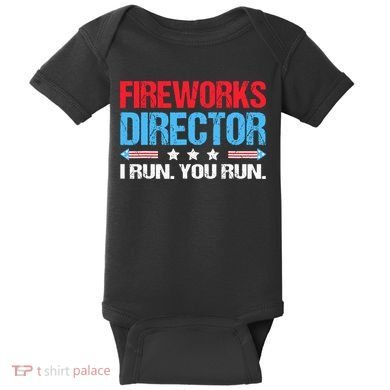 Fireworks Director I Run You Run Baby Bodysuit