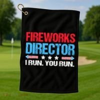Fireworks Director I Run You Run Golf Towel thumb 1