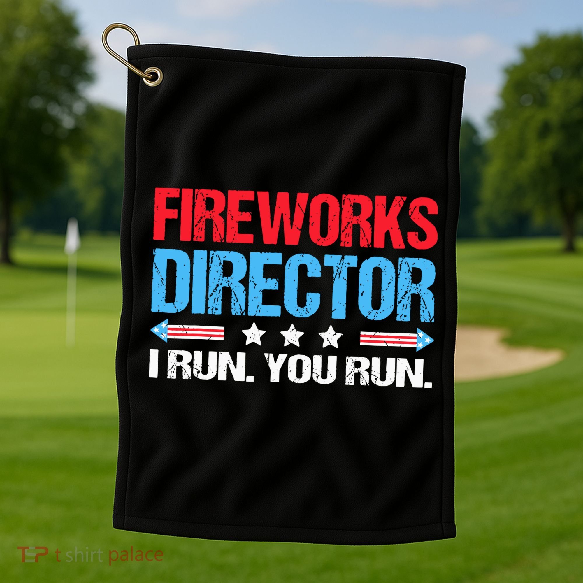Fireworks Director I Run You Run Golf Towel