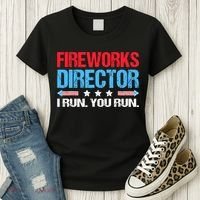 Fireworks Director I Run You Run Women's T-Shirt thumb 3
