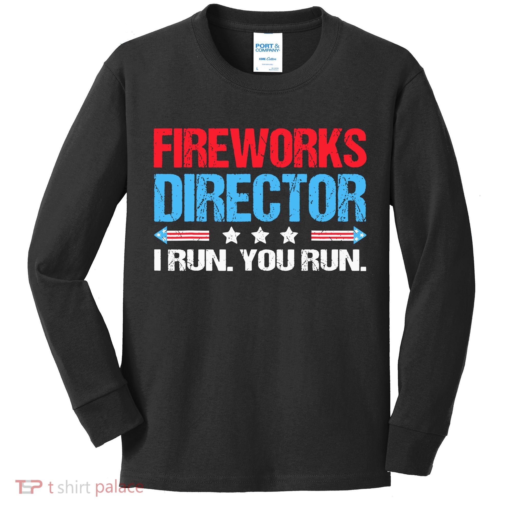 Fireworks Director I Run You Run Kids Long Sleeve Shirt