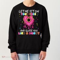 Funny Donut Inappropriate For Adult Humor Women's Sweatshirt thumb 0