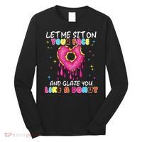 Funny Donut Inappropriate For Adult Humor Long Sleeve Shirt thumb 0