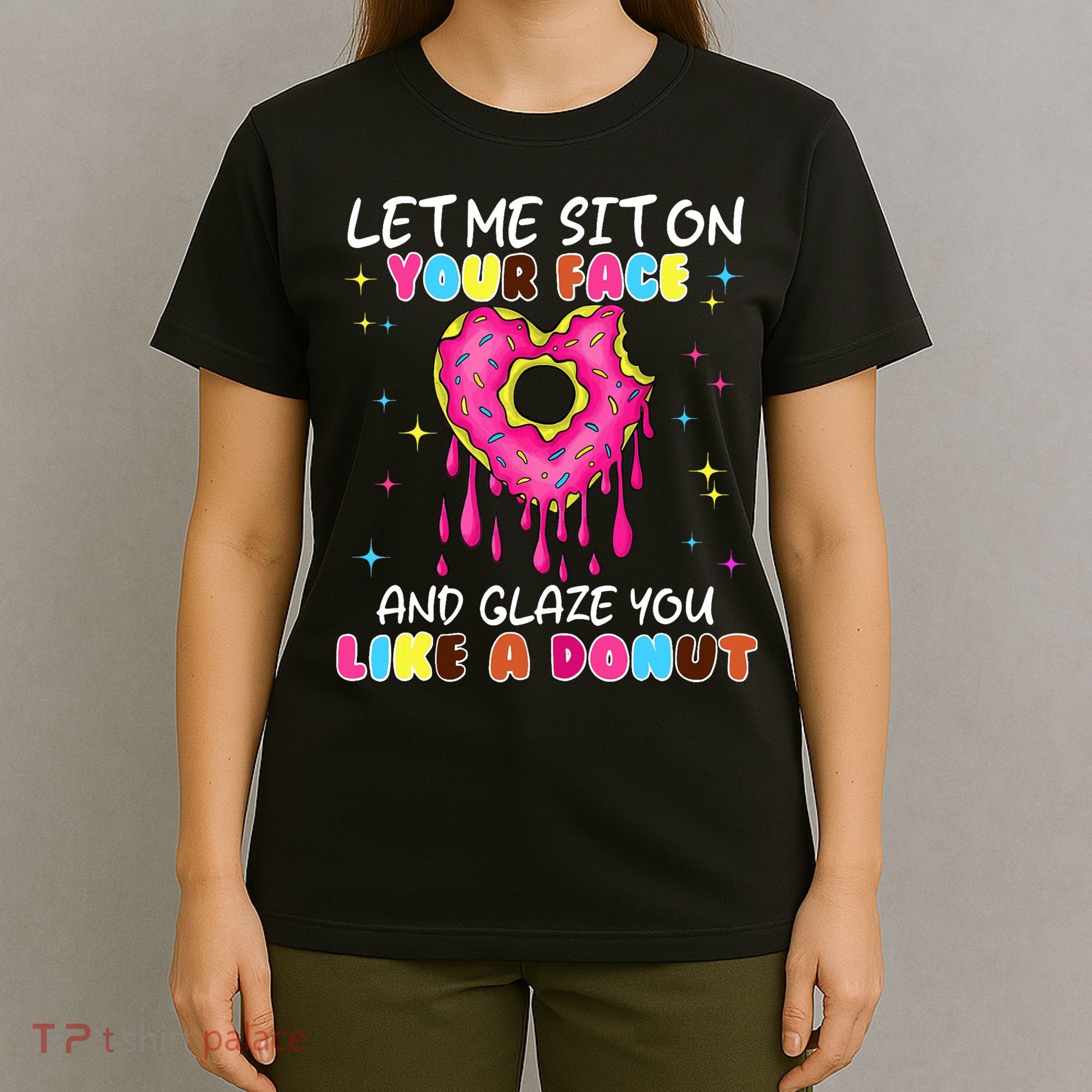 Funny Donut Inappropriate For Adult Humor T-Shirt