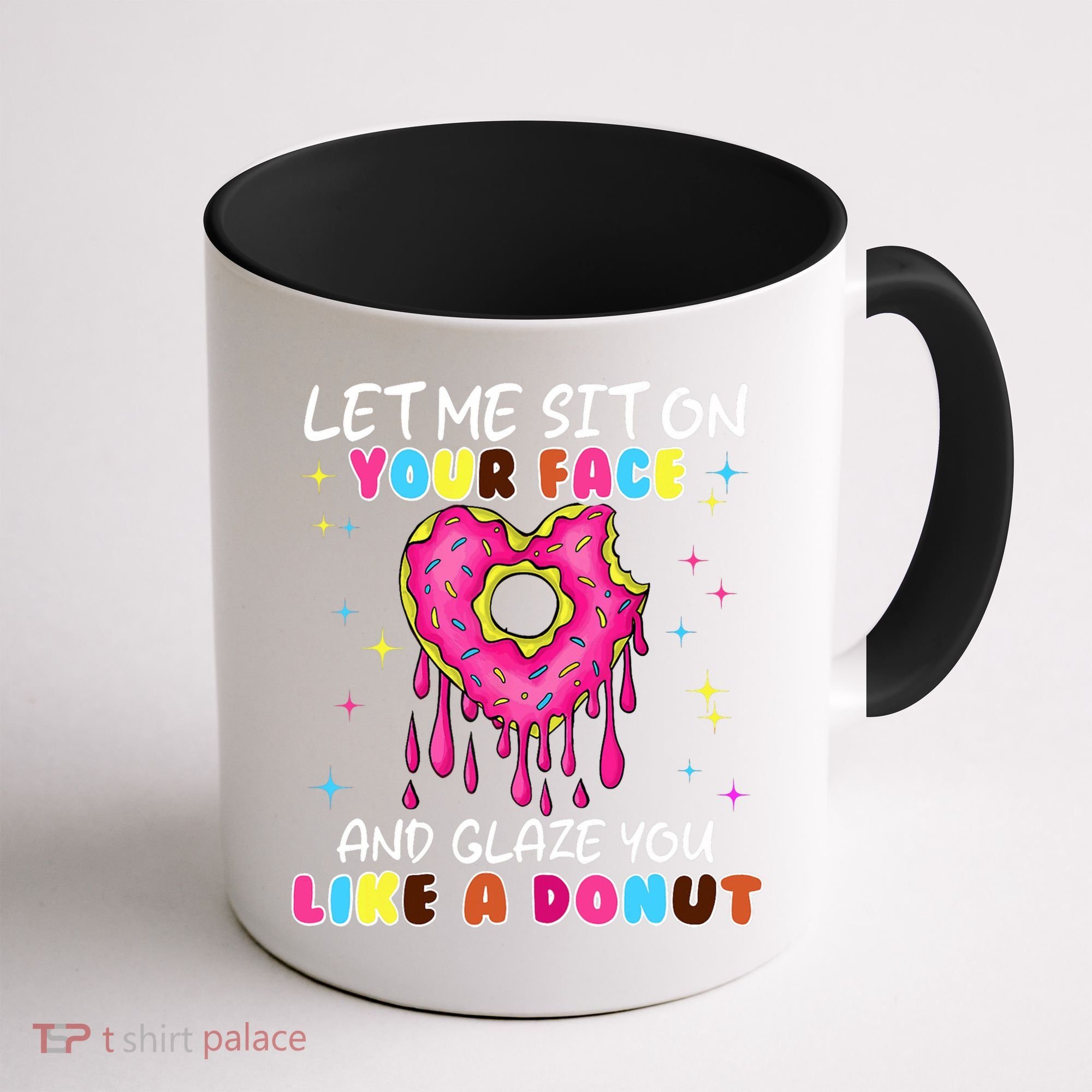 Funny Donut Inappropriate For Adult Humor Coffee Mug