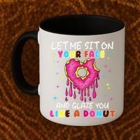 Funny Donut Inappropriate For Adult Humor Coffee Mug thumb 2