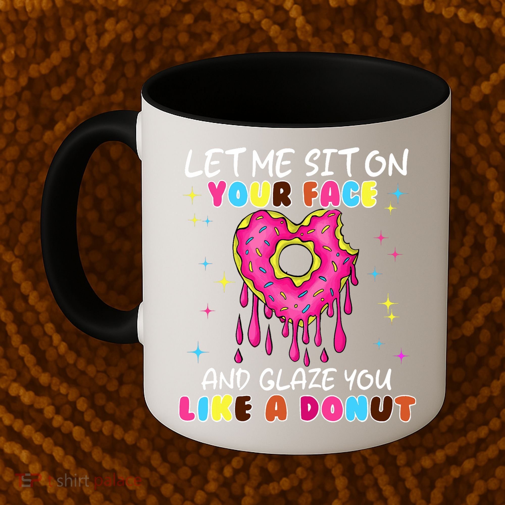 Funny Donut Inappropriate For Adult Humor Coffee Mug