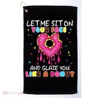 Funny Donut Inappropriate For Adult Humor Golf Towel thumb 0