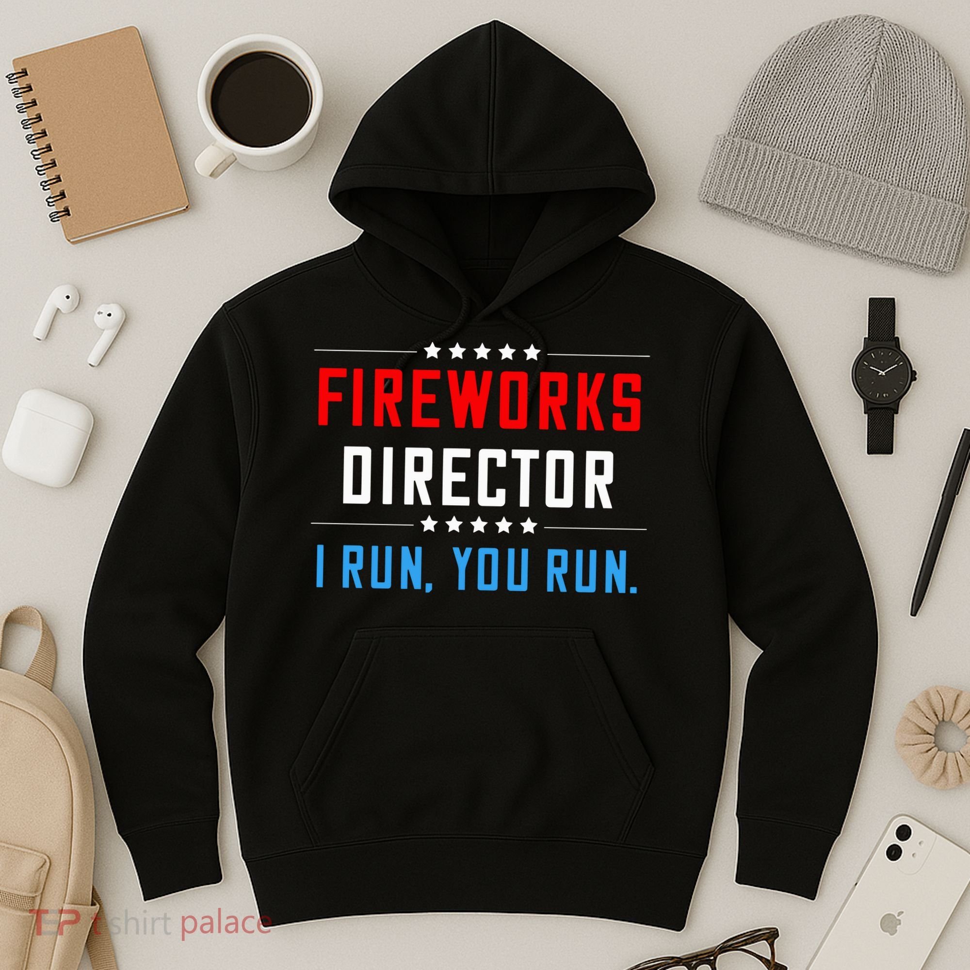Fireworks Director I Run You Run Hoodie