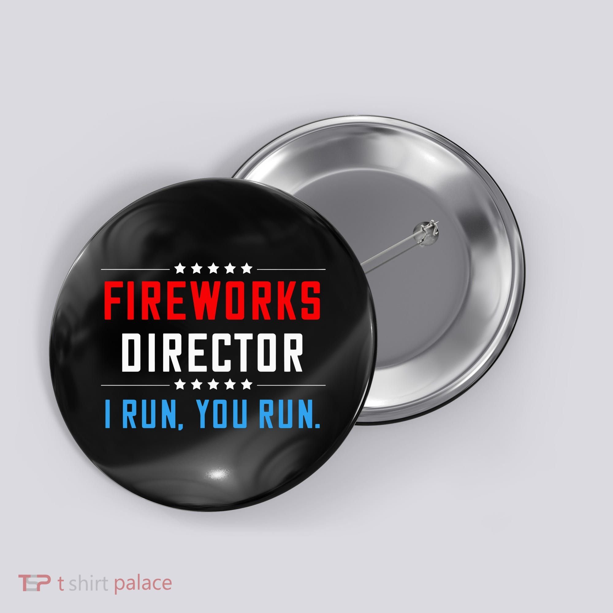 Fireworks Director I Run You Run Button