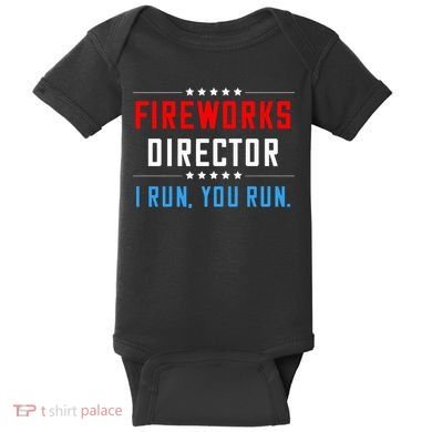 Fireworks Director I Run You Run Baby Bodysuit