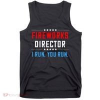 Fireworks Director I Run You Run Tank Top thumb 0