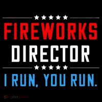 Fireworks Director I Run You Run Toddler T-Shirt thumb 4