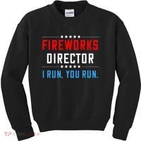 Fireworks Director I Run You Run Kids Sweatshirt thumb 0