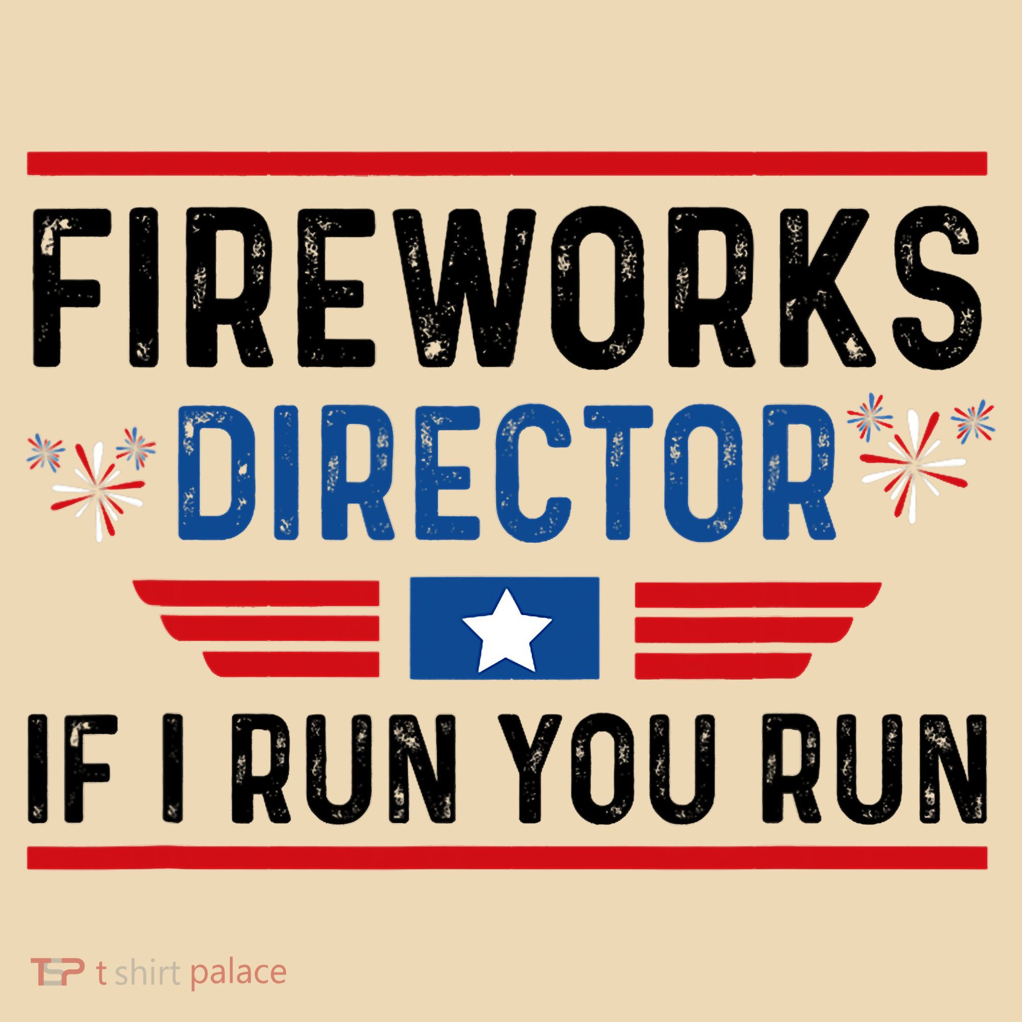Fireworks Director If I Run You Run 4th Of July Tote Bag