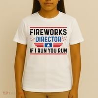 Fireworks Director If I Run You Run 4th Of July T-Shirt thumb 4