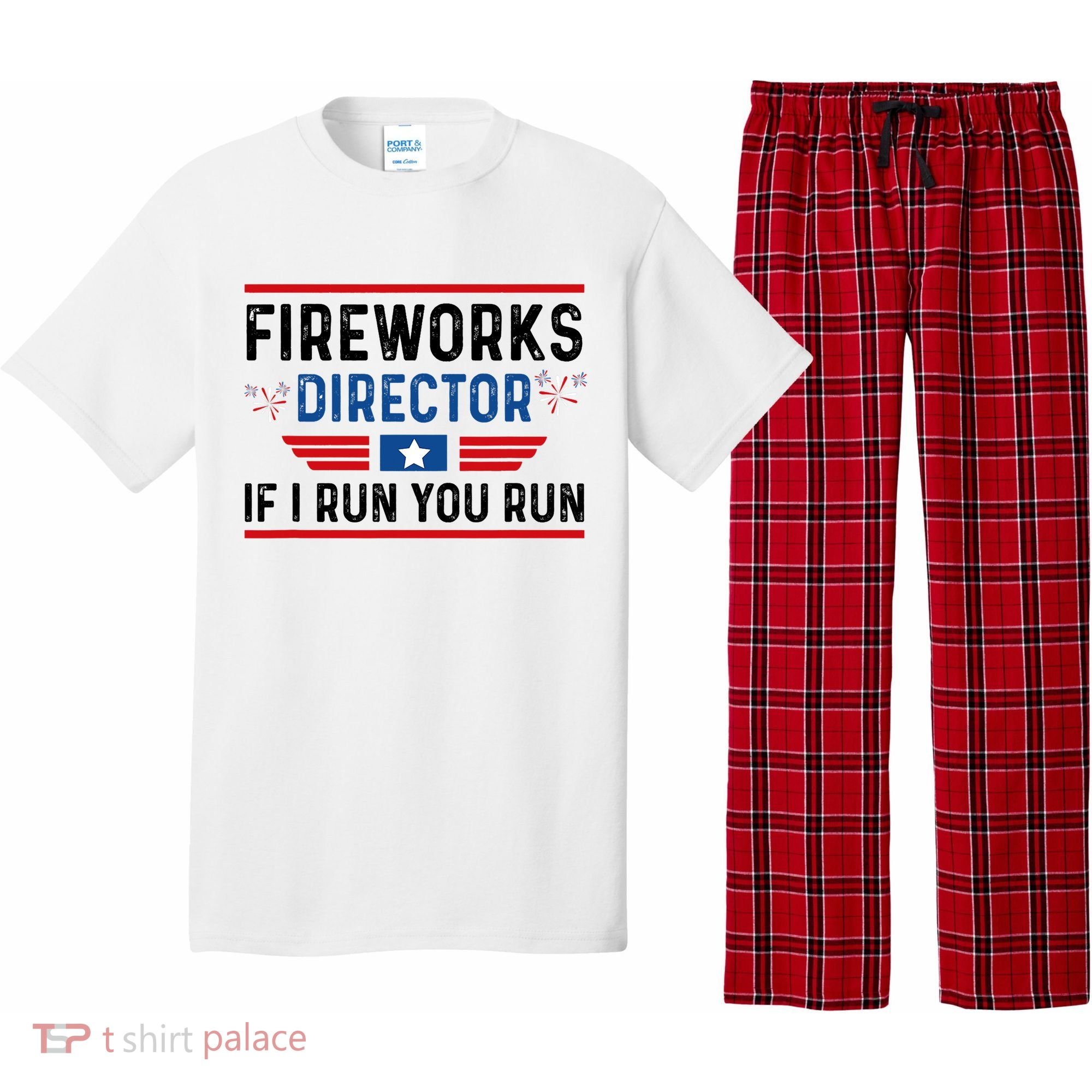 Fireworks Director If I Run You Run 4th Of July Pajama Set
