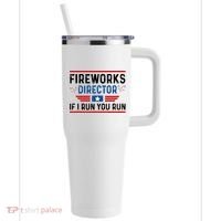 Fireworks Director If I Run You Run 4th Of July 40oz Vacuum Insulated Stainless Steel Travel Tumbler thumb 0