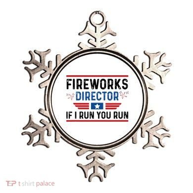 Fireworks Director If I Run You Run 4th Of July Ornament