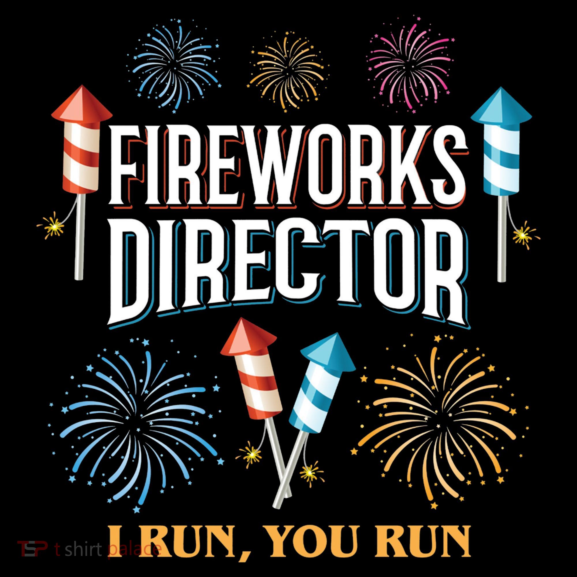 Fireworks Director I Run You Run Funny Coffee Mug