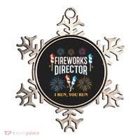 Fireworks Director I Run You Run Funny Ornament thumb 0