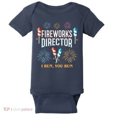 Fireworks Director I Run You Run Funny Baby Bodysuit
