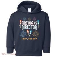 Fireworks Director I Run You Run Funny Toddler Hoodie thumb 0