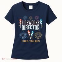 Fireworks Director I Run You Run Funny Women's T-Shirt thumb 0