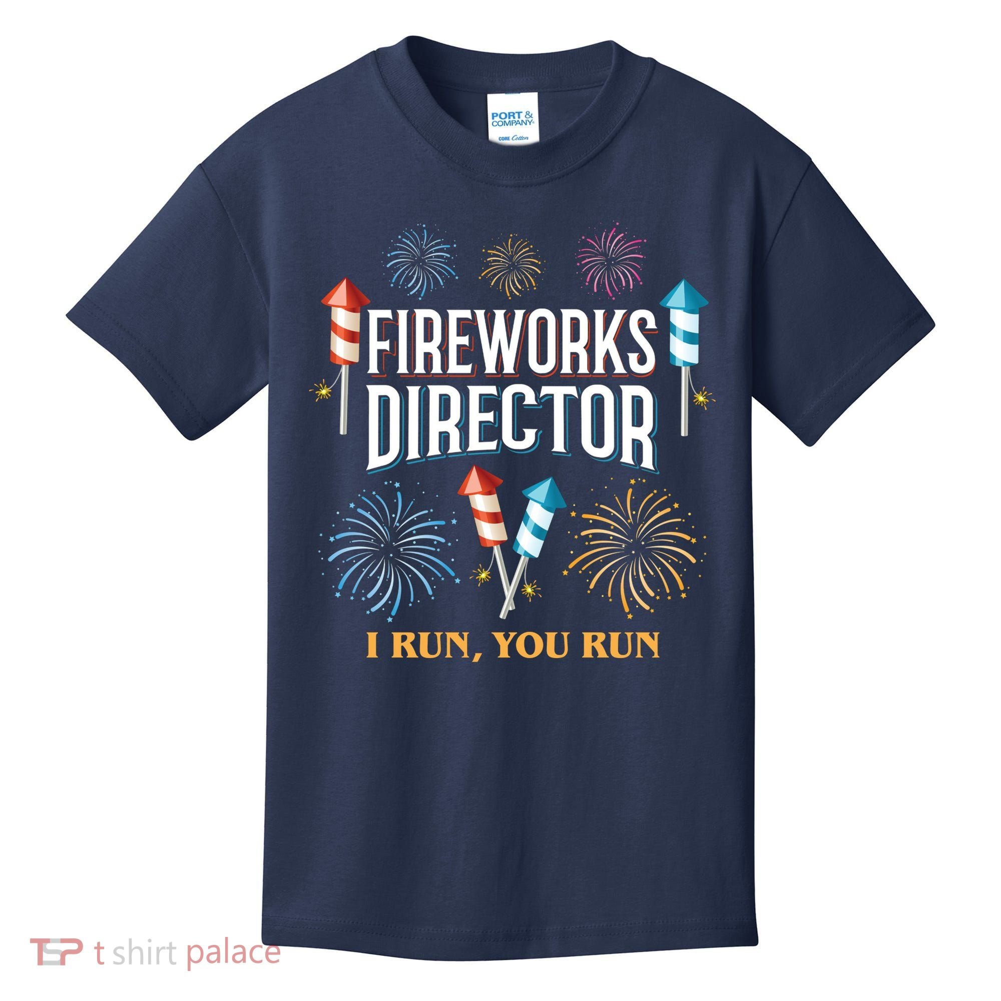 Fireworks Director I Run You Run Funny Kids T-Shirt