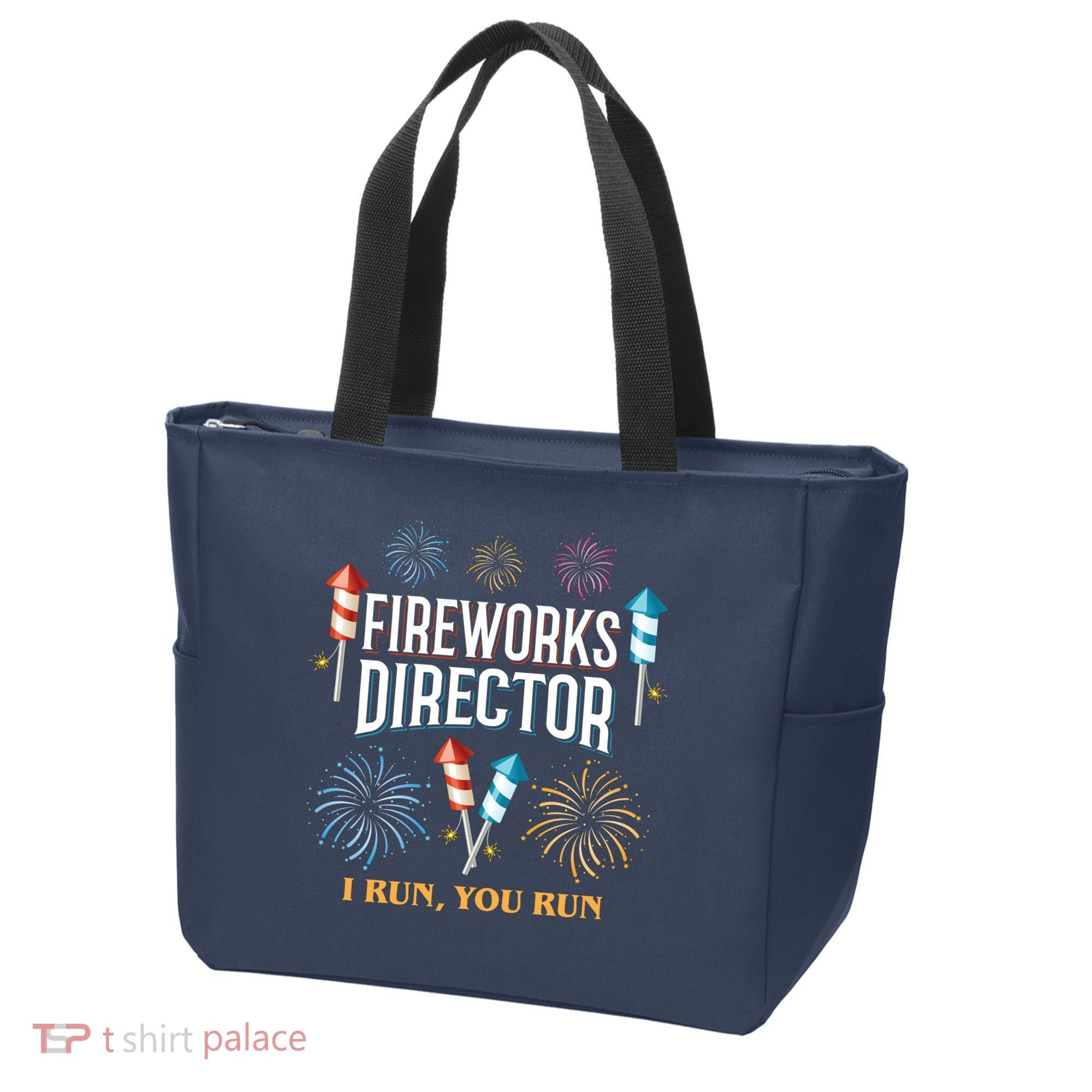 Fireworks Director I Run You Run Funny Tote Bag