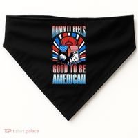 Funny Damn It Feels Good To Be American Eagle 4th Of July USA-Made Doggie Bandana thumb 0