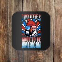 Funny Damn It Feels Good To Be American Eagle 4th Of July Coaster thumb 0