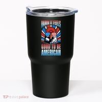 Funny Damn It Feels Good To Be American Eagle 4th Of July Tumbler thumb 0