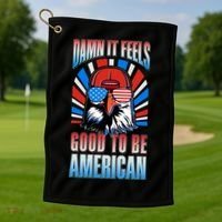 Funny Damn It Feels Good To Be American Eagle 4th Of July Golf Towel thumb 1