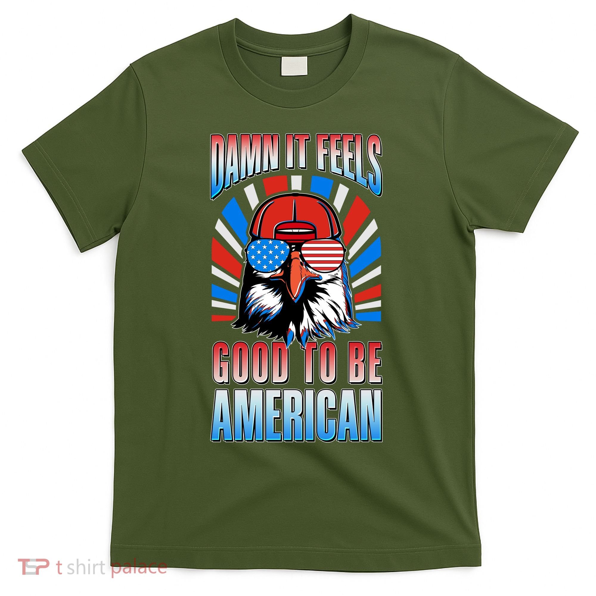 Funny Damn It Feels Good To Be American Eagle 4th Of July T-Shirt