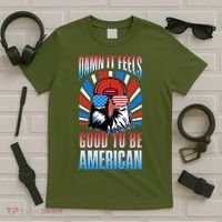 Funny Damn It Feels Good To Be American Eagle 4th Of July T-Shirt thumb 5