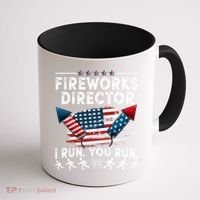 Fireworks Director I Run You Run Flag Funny 4th Of July Coffee Mug thumb 1